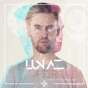 LUNAZ - Time After Time (feat. Frankie Balou) (Single Mix) - Line Dance Musik