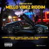 Mello Vibez Riddim