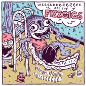 The Fizzgigs - Calendar Days