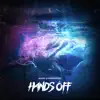 Hands Off - Single album lyrics, reviews, download
