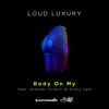 Body on My (feat. brando, Pitbull & Nicky Jam) - Single album lyrics, reviews, download
