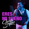 Eres Mi Sueño (En Vivo) - Single