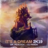 It’s a Dream 2K19 - Single