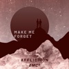 EMC² - Make Me Forget