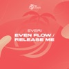 Even Flow / Release Me - Single