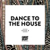 Dance to the House Issue 8