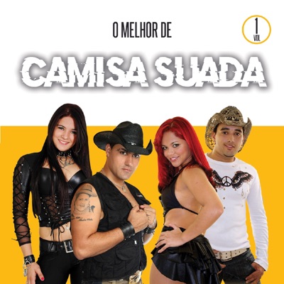 O Melhor de Camisa Suada, Vol. 1 - Camisa Suada