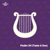 Psalm 34 (Taste and See) [feat. Davy Flowers] - Single album lyrics, reviews, download