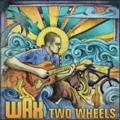 Wax - Two Wheels