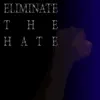 Elimin8 the H8 album lyrics, reviews, download