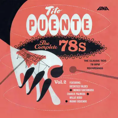The Complete 78's: Vol. 2 - Tito Puente