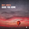 Guide You Home - Single