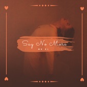Say No More (Extended) artwork