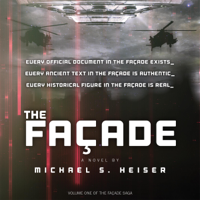 Michael S. Heiser - The Façade: The Façade Saga, Book 1 (Unabridged) artwork