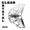 Ndub - Crystal Clear (Extended Mix)
