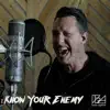 Know Your Enemy (feat. Sophia Urista & Samuel Hope) - Single album lyrics, reviews, download