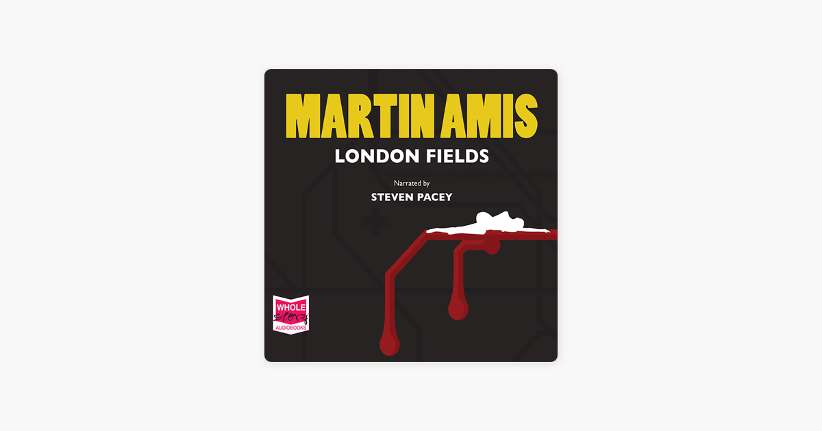 ‎London Fields on Apple Books London Fields Martin Amis