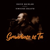 Grandioso És Tu (feat. Vinicius Zulato) [Studio] artwork