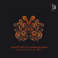 Various Artists - South Africa Underground, Vol. 10 - Deep & Soulful House Music artwork