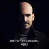 Best of Toygar Işıklı Vol.1 (Original Tv & Movie Soundtracks) album lyrics, reviews, download