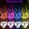 Rockstar (feat. Havana Sweet House) - Kill the Party lyrics