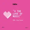 4 The Love of Music - Single album lyrics, reviews, download