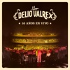 La Delio ValRex - 10 Años (En Vivo)
