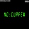 No Curfew - Michael David lyrics