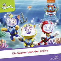 Tobias Diakow & PAW Patrol - Folge 99: Die Suche nach der Krone artwork