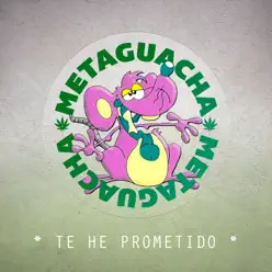 Te He Prometido - Single - Meta Guacha Te He Prometido - Single - Meta Guacha