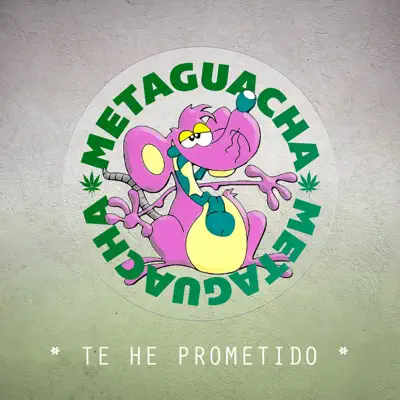 Te He Prometido - Single - Meta Guacha