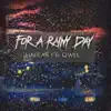 For a Rainy Day (feat. Qwel) - Single album lyrics, reviews, download