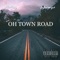 OH Town Road (feat. Jay Dot Wright) - J Dot Easy lyrics