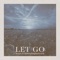 Let Go (feat. thebreathingbackwards) - Desmo. lyrics