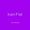 Iron Fist - Oftheabyss lyrics