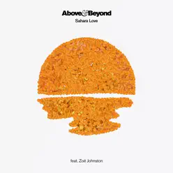 Sahara Love (feat. Zoë Johnston) - Single - Above & Beyond