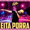 Eita Porra (Remix) - Single album lyrics, reviews, download