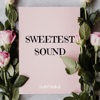 Sweetest Sound - Single, 2020