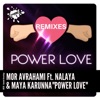 Power Love (Remixes) [feat. Nalaya & Maya Karunna] - EP