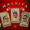 Maldita - Single album lyrics, reviews, download