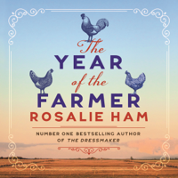 Rosalie Ham - The Year of the Farmer artwork