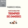 Fabrice Midal - Traité de morale pour triompher des emmerdes