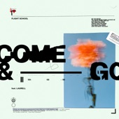 Come & Go (feat. Laurell) artwork