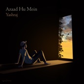 Azaad Hu Mein (feat. Anoushka Sivasankar) artwork