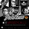69 Missed Calls (feat. Olamide, Reminisce, CDQ, Lil Kesh & Chinko Ekun) - Single album lyrics, reviews, download