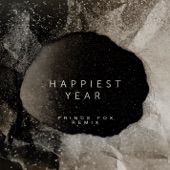 Happiest Year (Prince Fox Remix) artwork