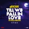 Till We Fall In Love (feat. Alx Veliz & Charly Black) [dEVOLVE VIP Mix] artwork