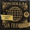 San Frandisco - Dom Dolla lyrics