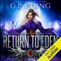 GP Ching - Return to Eden: The Soulkeepers, Book 3 (Unabridged) artwork