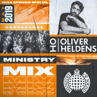 Oliver Heldens - Ministry Mix Ibiza Opening 2019 Special (DJ Mix) artwork